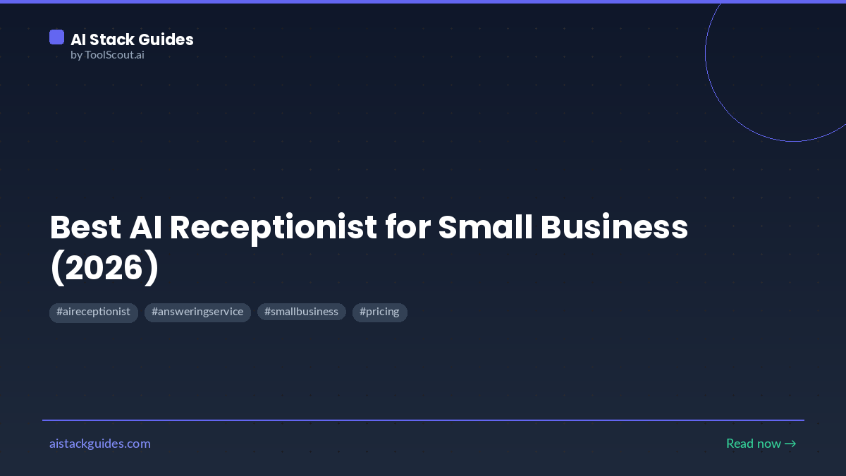Best AI Receptionist for Small Business in 2026: Pricing, Honest Picks, and Which One Answers Your Calls Best