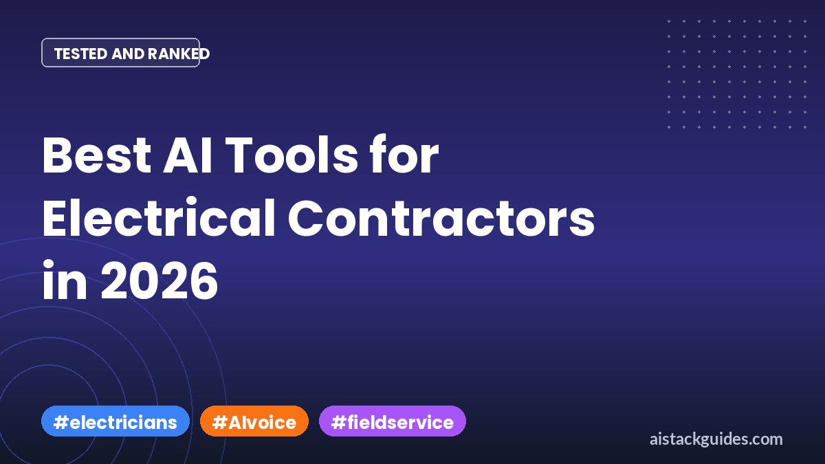 The 11 Best AI Tools for Electrical Contractors in 2026