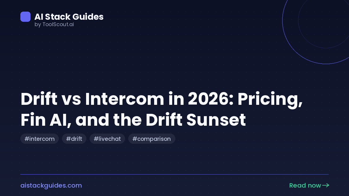 Drift vs Intercom in 2026: Pricing, Fin AI, and Why the Comparison Changed
